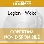 Legion - Woke cd musicale di Legion
