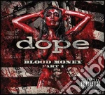 Dope - Blood Money Part 1 cd