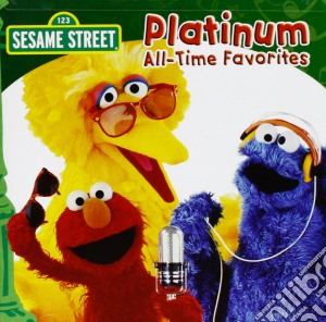 Sesame Street - Platinum All-Time Favorites cd musicale di Sesame Street
