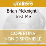 Brian Mcknight - Just Me cd musicale di Brian Mcknight