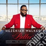 Hezekiah Walker - Azusa The Next Generation 2