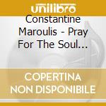 Constantine Maroulis - Pray For The Soul Of Betty cd
