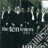 Ten Tenors (The): One Is Not Enough cd