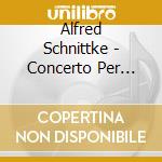 Alfred Schnittke - Concerto Per Piano N.2 (1979) cd musicale di Schnittke Alfred