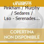 Pinkham / Murphy / Sedares / Lso - Serenades For Solo Trumpet & Wind Ensemble cd