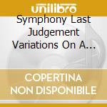 Symphony Last Judgement Variations On A Waltz / Various cd