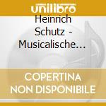 Heinrich Schutz - Musicalische Exequien Swv 279 cd musicale di Heinrich Schutz