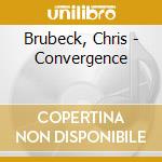 Brubeck, Chris - Convergence cd