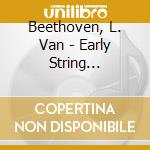 Beethoven, L. Van - Early String Quartets cd