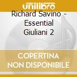 Richard Savino - Essential Giuliani 2 cd musicale di Richard Savino