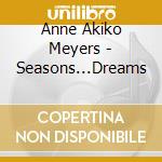 Anne Akiko Meyers - Seasons...Dreams