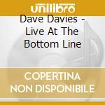 Dave Davies - Live At The Bottom Line cd