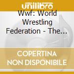 Wwf: World Wrestling Federation - The Music Volume 2 / Various cd