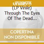 (LP Vinile) Through The Eyes Of The Dead - Disomus lp vinile di Through The Eyes Of The Dead