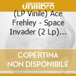 (LP Vinile) Ace Frehley - Space Invader (2 Lp) (Picture Disc) lp vinile di Ace Frehley