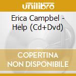 Erica Campbel - Help (Cd+Dvd) cd musicale di Erica Campbel
