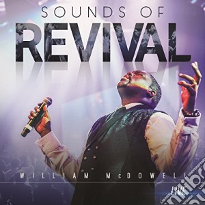 Mcdowell William - Sounds Of Revival cd musicale di Mcdowell William