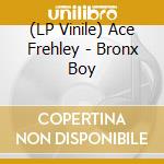 (LP Vinile) Ace Frehley - Bronx Boy lp vinile di Ace Frehley