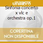 Sinfonia-concerto x vlc e orchestra op.1 cd