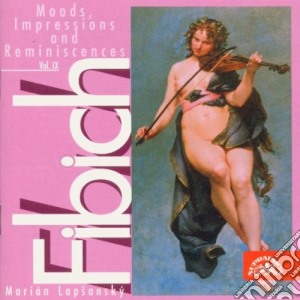 Zdenek Fibich - Moods, Impressions And Reminiscences cd musicale di FIBICH