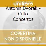 Antonin Dvorak - Cello Concertos cd