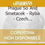 Prague So And Smetacek - Ryba - Czech Christmas Mass cd
