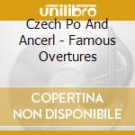 Czech Po And Ancerl - Famous Overtures cd