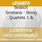 Bedrich Smetana - String Quartets 1 & cd