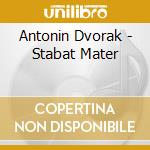 Antonin Dvorak - Stabat Mater cd