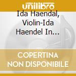 Ida Haendal, Violin-Ida Haendel In Prague cd