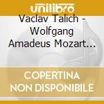 Vaclav Talich - Wolfgang Amadeus Mozart Di Figaro Pyotr Ilyich Tchaikovsky M cd musicale di Vaclav Talich