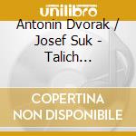 Antonin Dvorak / Josef Suk - Talich Ed.Vol.10: Stabat cd