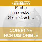 Martin Turnovsky - Great Czech Conductors - Ma (2 Cd) cd