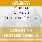 Martina Jankova Collegium 170 - Johann Sebastian Bach: Cant cd
