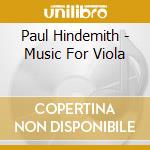 Paul Hindemith - Music For Viola
