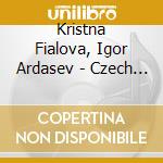 Kristna Fialova, Igor Ardasev - Czech Viola Sonatas By Bohuslav Martinu, Husa, Kalabis, Feld cd
