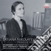 Tatiana Nikolayeva - Prague Recordings cd