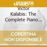 Victor Kalabis: The Complete Piano Works cd
