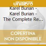 Karel Burian - Karel Burian - The Complete Re (3 Cd) cd