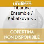 Tiburtina Ensemble / Kabatkova - Jistebnicky Kancional cd