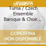 Tuma / Czech Ensemble Baroque & Choir / Valek - Requiem cd