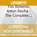 Trio Bohemo: Anton Reicha - The Complete Concertos (2 Cd) cd