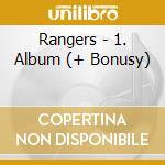 Rangers - 1. Album (+ Bonusy) cd