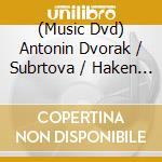 (Music Dvd) Antonin Dvorak / Subrtova / Haken / Zidek / Chalabala - Rusalka cd musicale