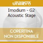 Imodium - G2 Acoustic Stage cd