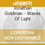 Jonathan Goldman - Waves Of Light cd
