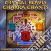Jonathan Goldman - Crystal Bowls Chakra Chants cd