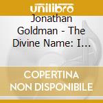 Jonathan Goldman - The Divine Name: I Am cd