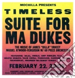 (LP Vinile) Timeless: Suite For Ma Dukes (the Music (2 Lp) vinile