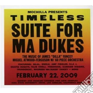 Timeless: suite for ma dukes (the music cd musicale di Artisti Vari